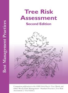 Tree Risk Assessment BMP 2nd Ed. 2017